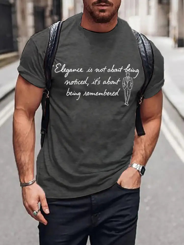 Men’s Elegance Is About Being Remembered Quote T shirt Dark Gray / S