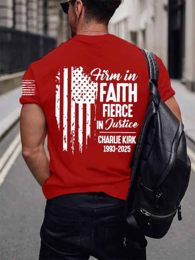 Men’s Firm in FAITH FIERCE IN Justice CHARLIE KIRK 1993-2025 T-shirt