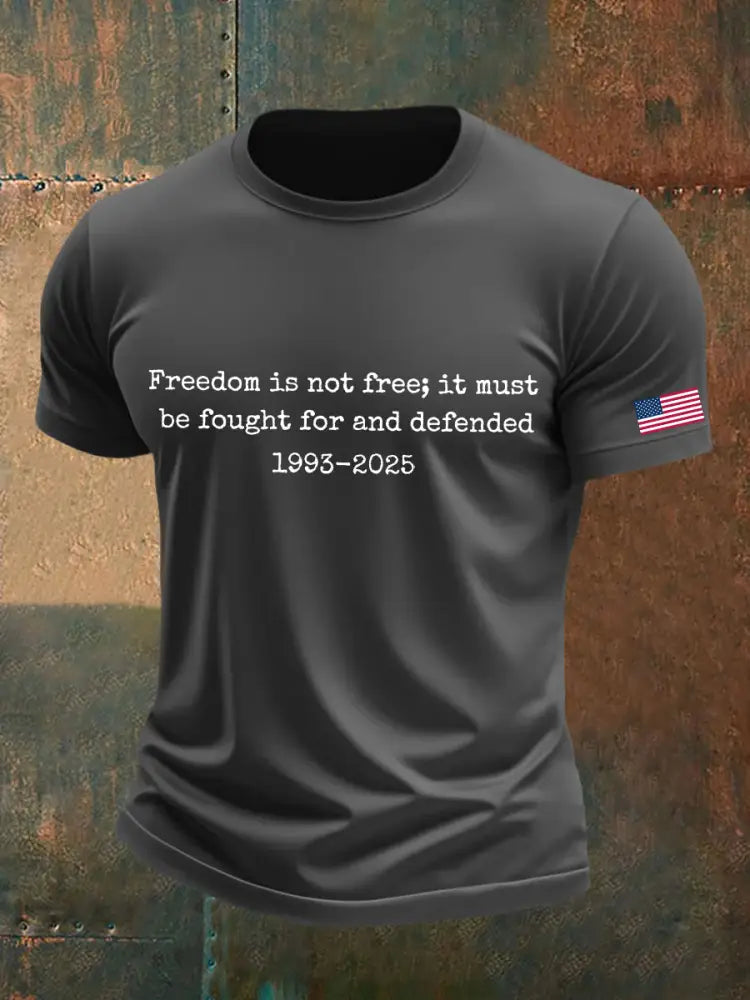 Men’s Freedom Is Not Free It Must Be Fought For And Defended Print T-Shirt Gray / S