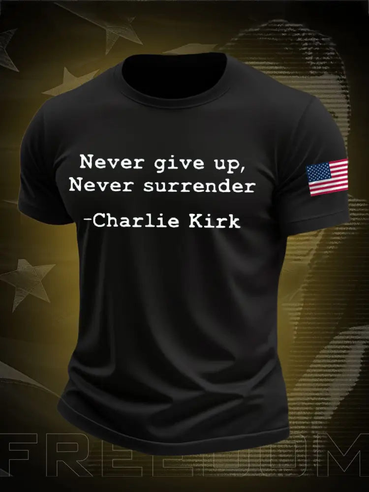 Men’s Never Surrender Freedom True Patriot Printed T-shirt Black / S