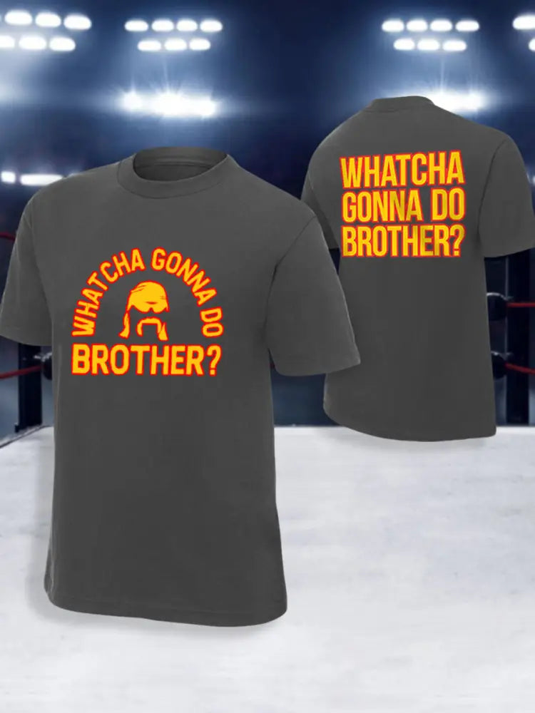 Men’s What’cha Gonna Do Brother? Print T-shirt Dark Gray / S