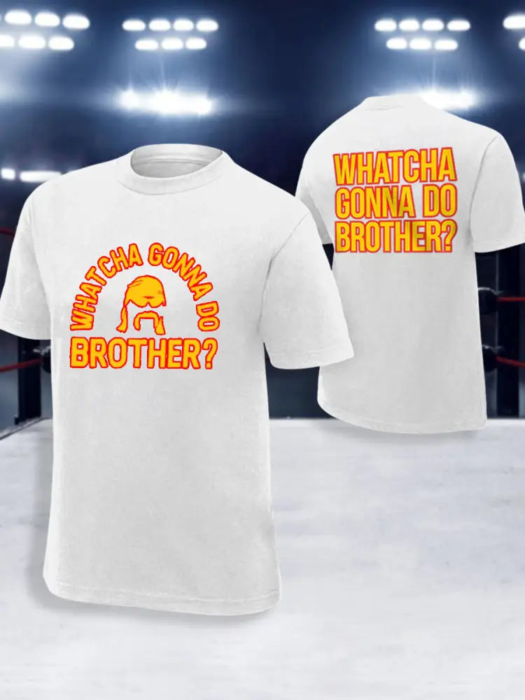 Men’s What’cha Gonna Do Brother? Print T-shirt White / S