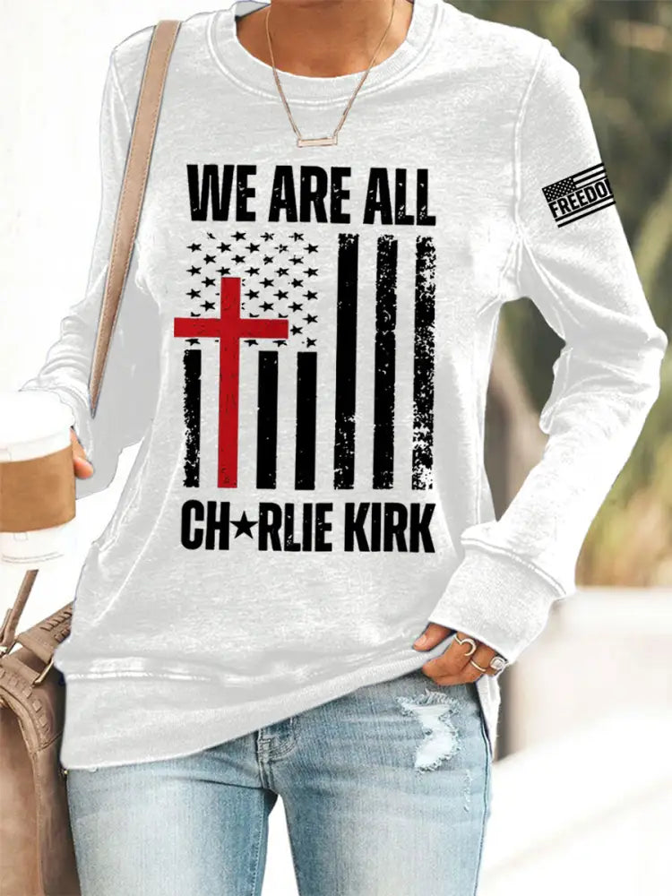 Women’s We Are All Charlie Kirk Now! R.I.P Charlie Kirkd Sweatshirt White / S