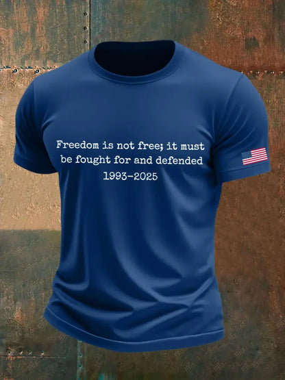 Men’s Freedom Is Not Free It Must Be Fought For And Defended Print T-Shirt Blue / S