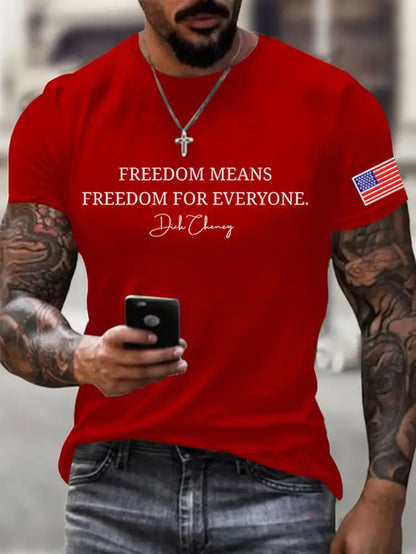 Men’s Freedom Means Freedom For Everyone Print Tee Pure Red / S