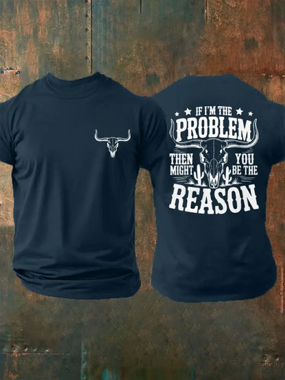 Men’s If I’m The Problem Then You Might Be The Reason Country Music Print Casual Tee Navy Blue / S