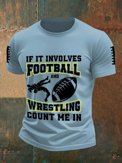 Men’s If It Involves Football And Wrestling Count Me In T-shirts Sky Blue / S