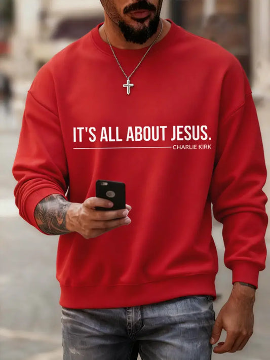 Men’s It’s All About Jesus Charlie Kirk Sweatshirt Red / S
