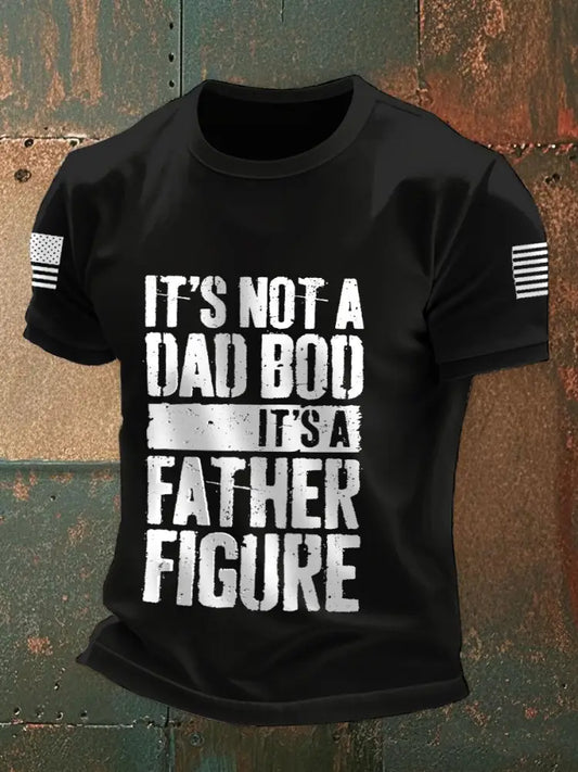 Men’s It’s Not A Dad Bod It’s A Father Figure T-shirts Black / S
