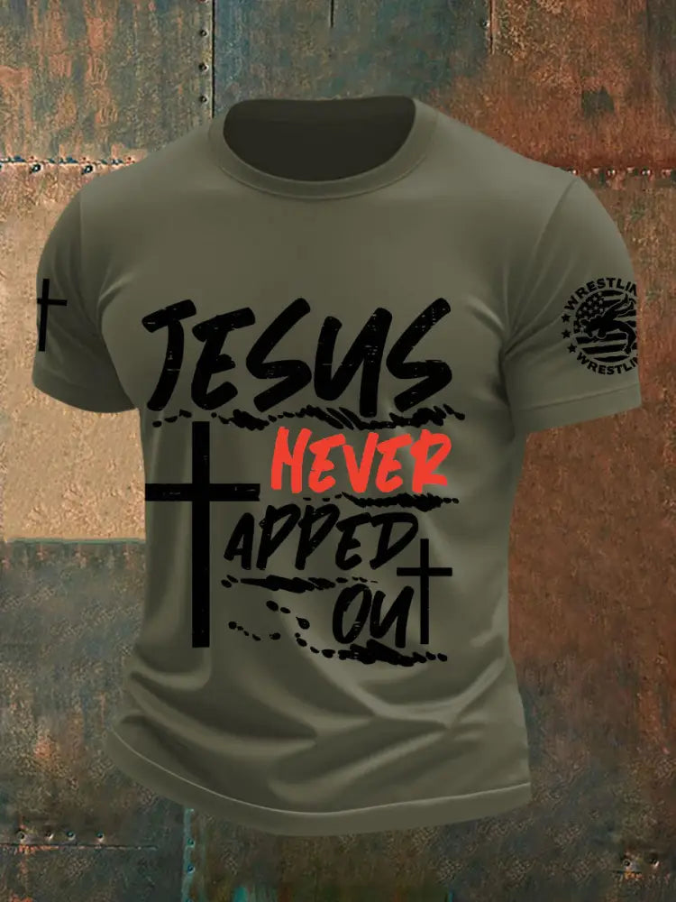 Men’s Jesus Never Tapped Out Wrestling T-shirts Army Green / S