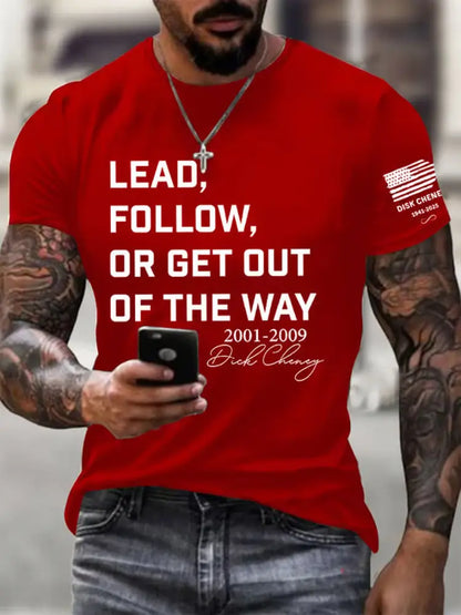 Men’s Lead Fallow Or Get Out Of The Way Print Casual T-Shirt Pure Red / S