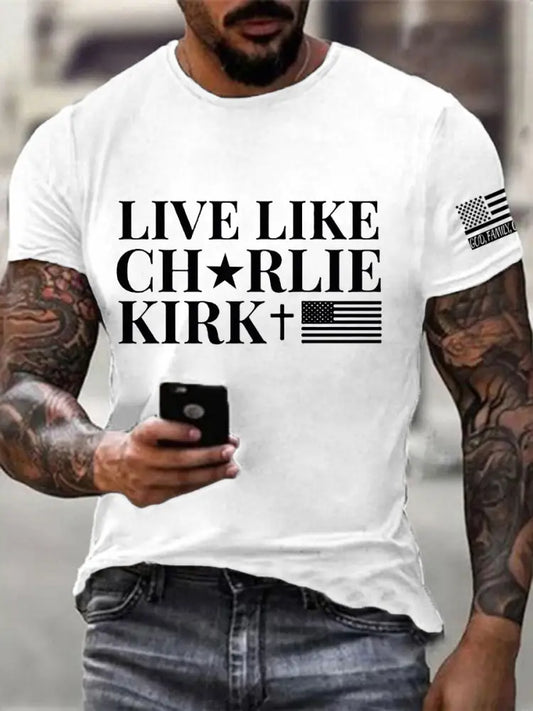 Men’s Live Like Charlie Kirk Printed T-shirt White / S