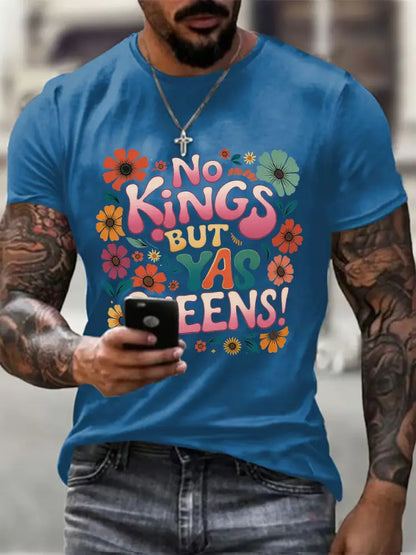 Men’s ’No Kings but Yaaas Queen’ Print Casual T-shirt Blue / S