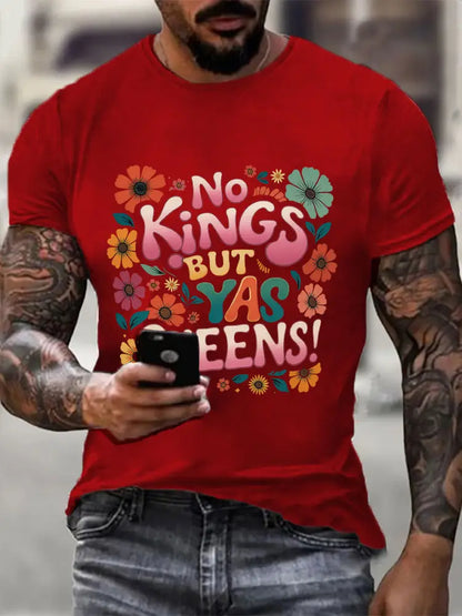 Men’s ’No Kings but Yaaas Queen’ Print Casual T-shirt Pure Red / S