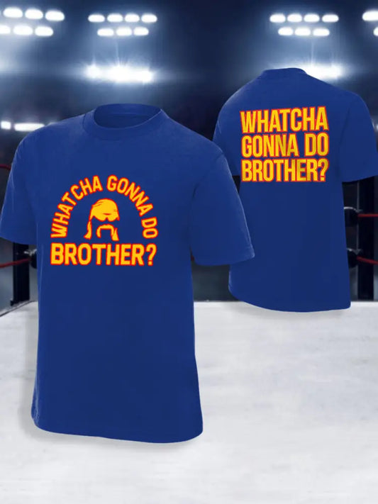 Men’s What’cha Gonna Do Brother? Print T-shirt Blue / S