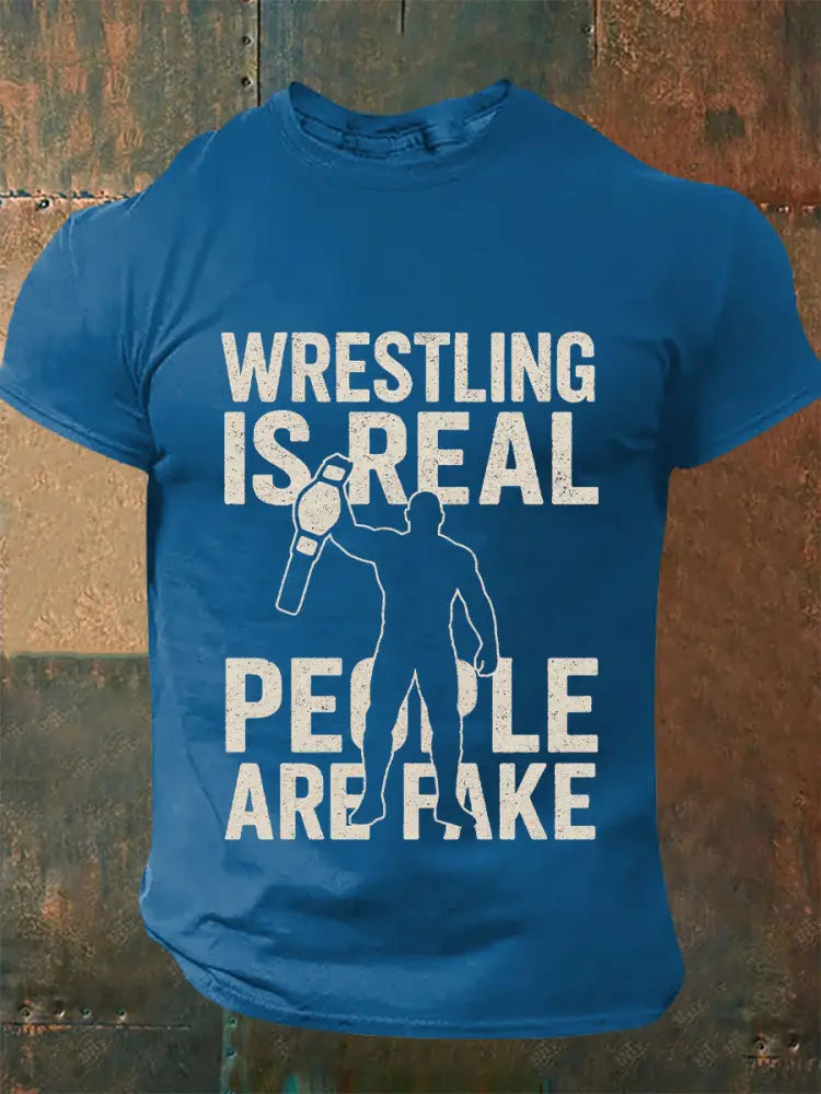 Men’s wrestling is real people are fake t-shirts Blue / S