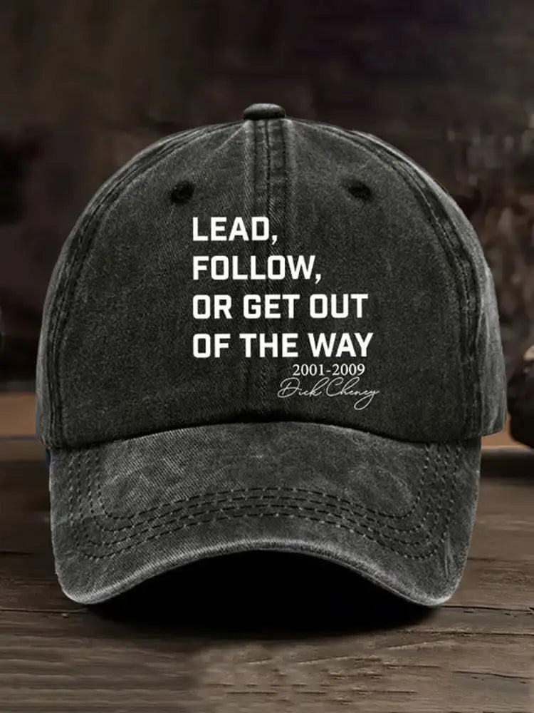 Unisex Lead Fallow Or Get Out Of The Way Print Hat Black / ONE