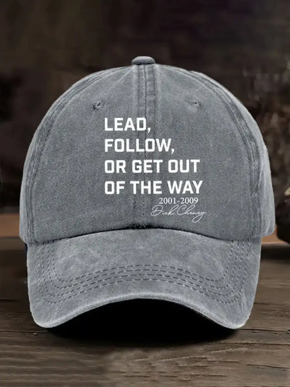 Unisex Lead Fallow Or Get Out Of The Way Print Hat Gray / ONE