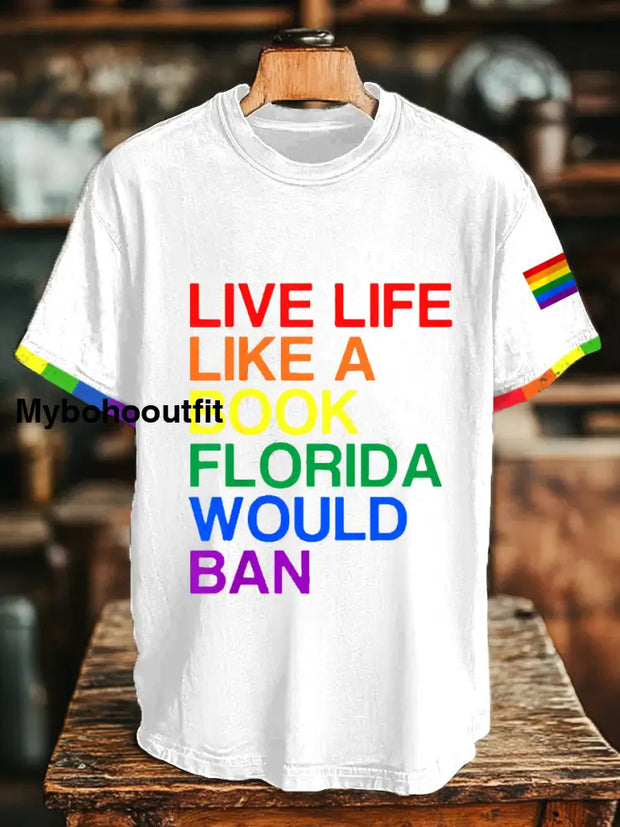 Unisex Pride Month live life like a book florida would ban t-shirts White / S