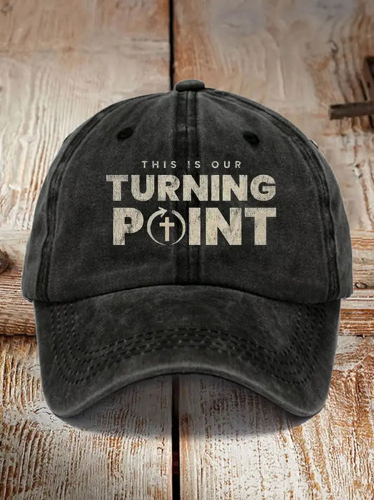 Unisex This Is Our Turning Point Hat Black / ONE