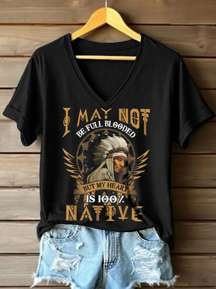 Women’s I May Not Be Full Blooded But My Heart Is 100% Native Print V-Neck T-Shirt Black / S