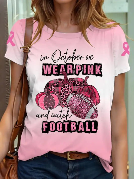Women’s In October We Wear Pink And Watch Football Short sleeved T shirt Pink / S