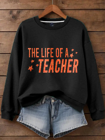 Women’s Life of A Teacher Printed Sweatshirt Black / S