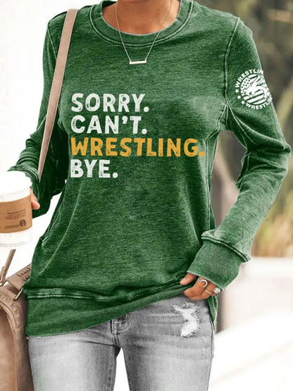 Women’s Sorry Can’t Wrestling Bye sweatshirt Green / S