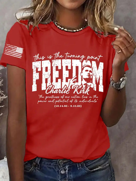 Women’s this is the turning point FREEDEM Charlie Kink ’The greatness of our nation lies in the power and potential of
