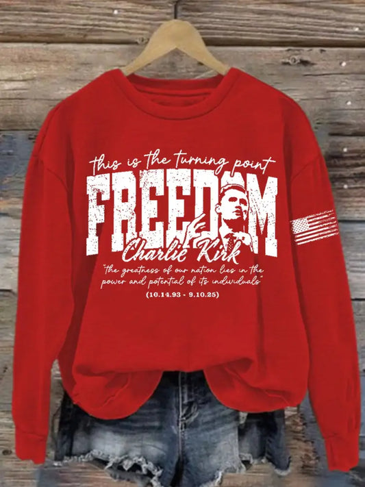 Women’s this is the turning point FREEDOM Charlie Kink ’the greatness of our nation lies in the power and potential of